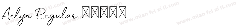 Aelyn Regular字体转换